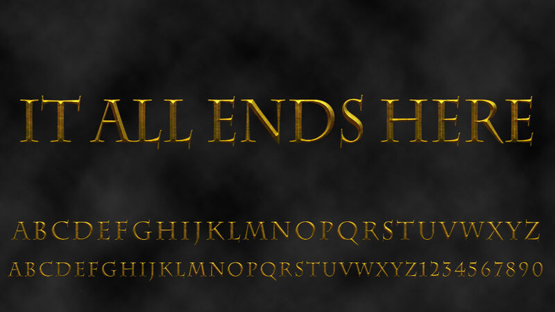 13. It All Ends Here Font