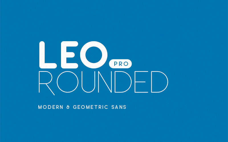 18. Leo Rounded – Geometric Sans Font