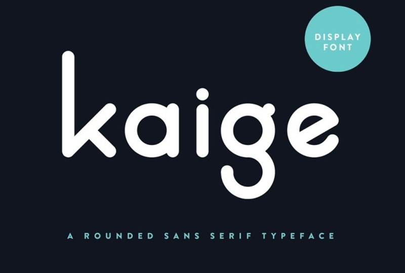 8. Kaige - Font chữ tròn hiện đại