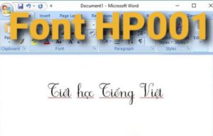 Bộ Font Chữ Tiểu Học HP001 - Bộ Font Chữ Tập Viết Tiểu Học