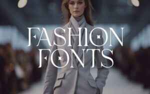 [Tổng Hợp] 10+ Font Chữ Thời Trang - Fashion Phong Cách Nghệ Thuật